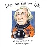 Lies We Tell Our Kids by Brett  Wagner