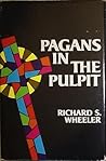 Pagans in the pulpit