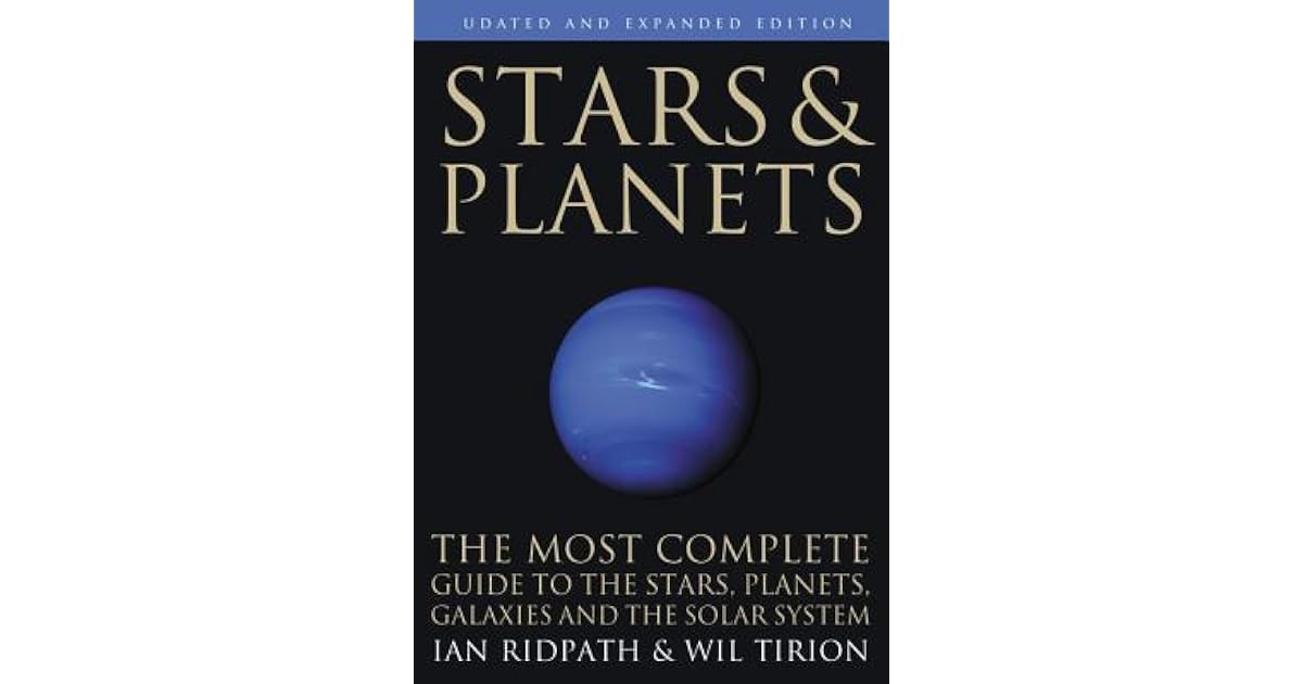 Stars and The Most Complete Guide to the Stars,
