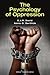 The Psychology of Oppression by E.J.R. David