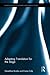 Adapting Translation for the Stage (Routledge Advances in Theatre & Performance Studies)