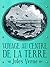Voyage au centre de la Terre by Jules Verne