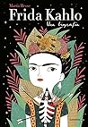 Frida Kahlo. Una biografía by María Hesse