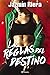 Las Reglas del Destino (Las...