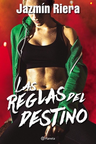 Las Reglas del Destino (Las reglas del boxeador, #2)