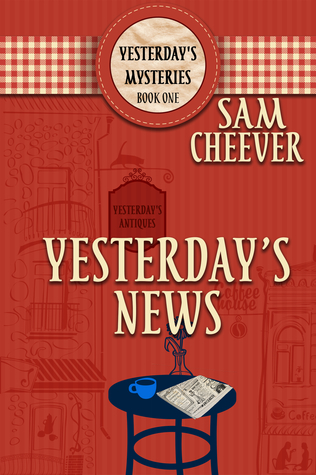 Yesterday's News (Yesterday’s Mysteries #1)