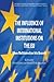 The Influence of International Institutions on the EU: When Multilateralism hits Brussels (Palgrave Studies in European Union Politics)