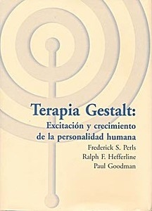 Terapia Gestalt: Excitación y crecimiento de la personalidad humana, Vol. II