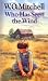 Who Has Seen the Wind by W.O. Mitchell