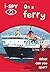 I-SPY ON A FERRY PB