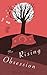 The Rising Obsession