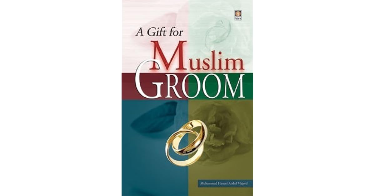 A Gift for Muslim Groom by Muhammad Haneef Abdul Majeed