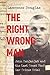 The Right Wrong Man: John Demjanjuk and the Last Great Nazi War Crimes Trial