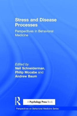 Stress and Disease Processes (Perspectives on Behavioral Medicine Series)