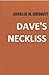 Dave's Neckliss