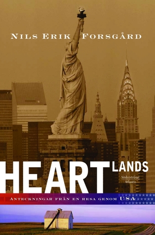 Heartlands : Anteckningar från en resa genom USA