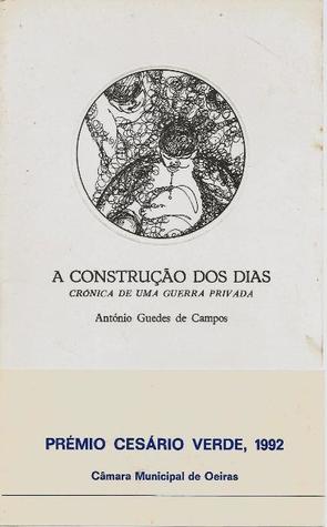 A Construção dos Dias (Paperback)