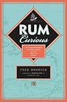 Rum Curious: The ...