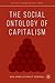 The Social Ontology of Capi...