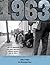 1963: How the Birmingham Civil Rights Movement Changed America and the World