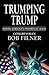 Trumping Trump: Making Demo...