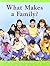 What Makes a Family?