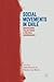 Social Movements in Chile: Organization, Trajectories, and Political Consequences