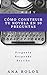 Cómo construir tu novela en 10 preguntas: Biblioteca del escritor (Spanish Edition)
