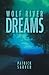Wolf River Dreams