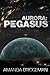 Aurora: Pegasus (Aurora 2)