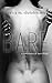 Bare: a compilation of dark...