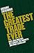 The Greatest Trade Ever: How John Paulson Bet Against the Markets and Made $20 Billion