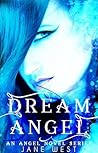 Dream Angel by Jane   West