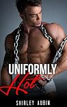 Uniformly Hot Uniformly Hot