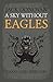 A Sky Without Eagles