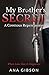 My Brother's Secret 2: A Co...