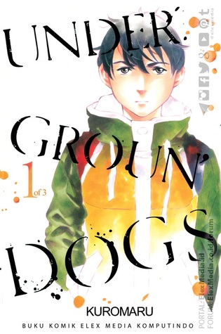 Undergroun' Dogs Vol. 1 (Paperback)
