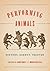 Performing Animals: History, Agency, Theater (Animalibus: Of Animals and Cultures)
