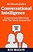 Conversational Intelligence: Communicate Effectively With The World Around You