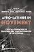 Afro-Latin@s in Movement: Critical Approaches to Blackness and Transnationalism in the Americas