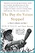 The Day The Voices Stopped: A Schizophrenic's Journey From Madness To Hope