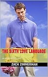 The Sixth Love Language The Sixth Love Language