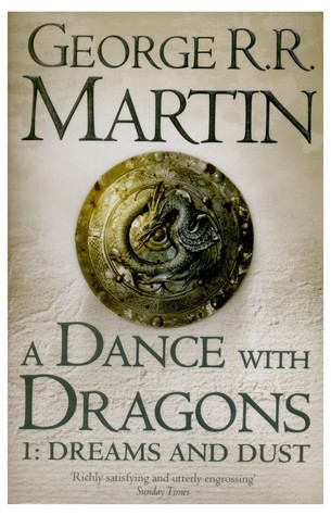 A Dance with Dragons: Dreams and Dust