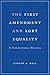 The First Amendment and LGBT Equality: A Contentious History