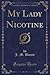 My Lady Nicotine (Classic Reprint)