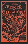 Vencer al dragón by Barbara Hambly