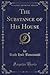 The Substance of His House