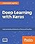 Deep Learning with Keras by Antonio Gulli