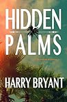 Hidden Palms by Harry Bryant