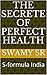 The secrete of perfect heal...